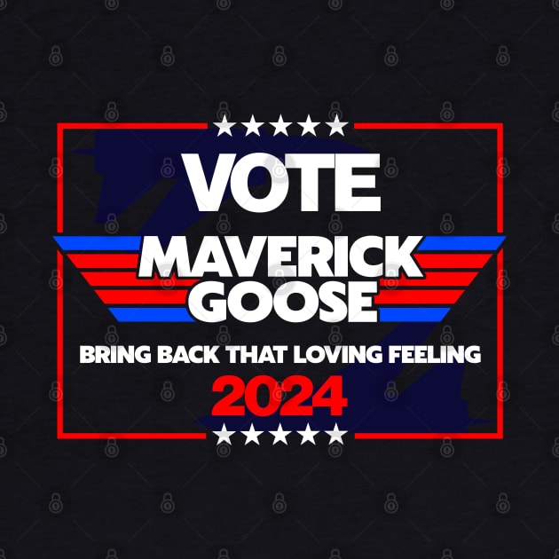 Vote Maverick & Goose 2024 by darklordpug